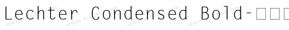Lechter Condensed Bold字体转换